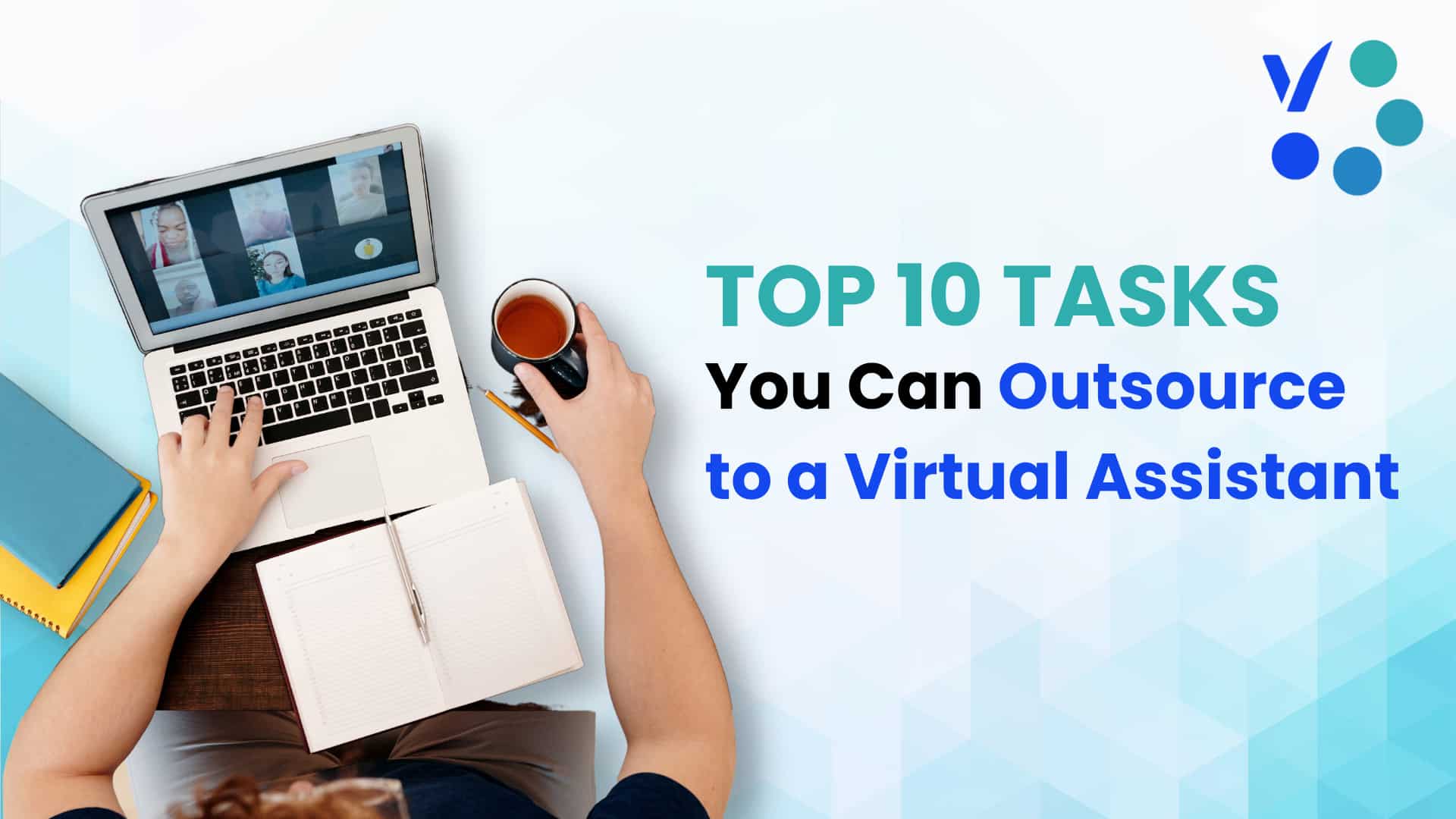 Top 10 Tasks You Can Outsource To A Virtual Assistant - Virtual Champions